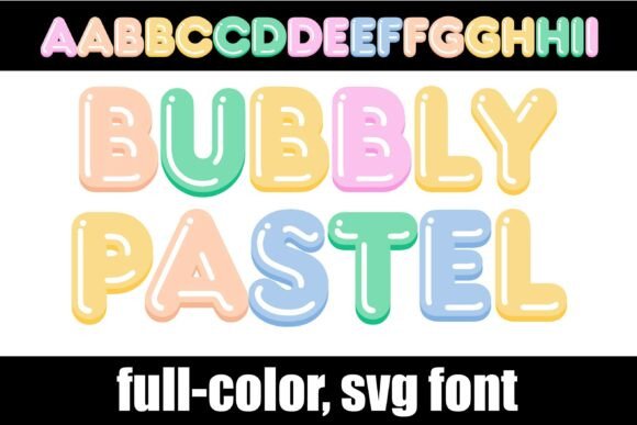 Bubbly Pastel: A Font That Pops with Playful Charm