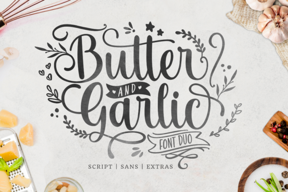 Discover the Charm of the Butter and Garlic Font